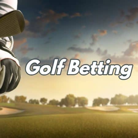 Golf Betting – Best Guide