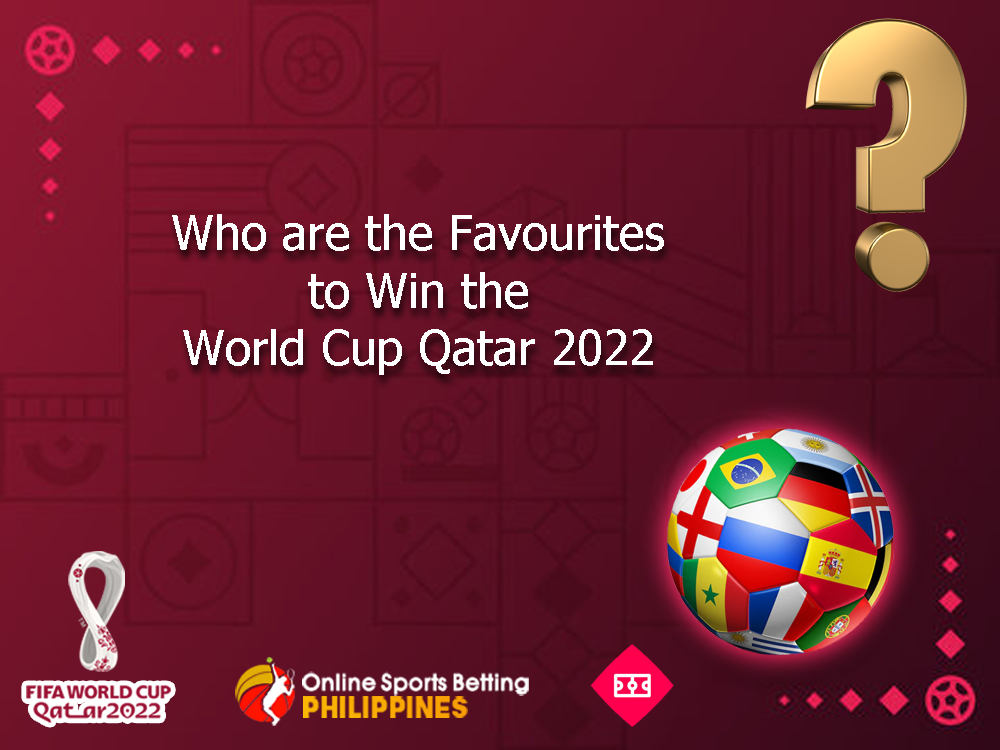 Who are the Favorites to Win the World Cup 2022