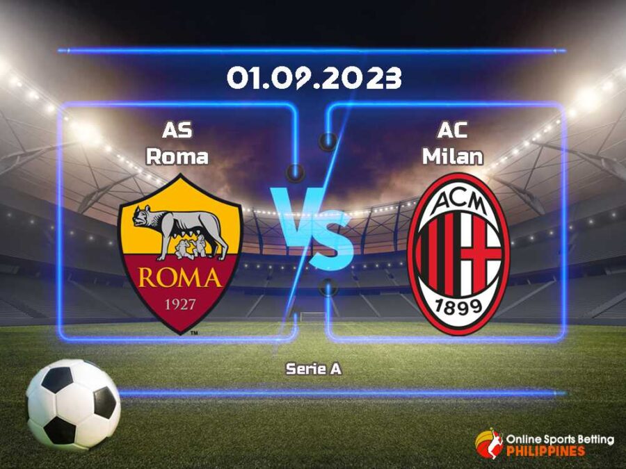 AS Roma vs. AC Milan Predictions Online Sports Betting Philippines