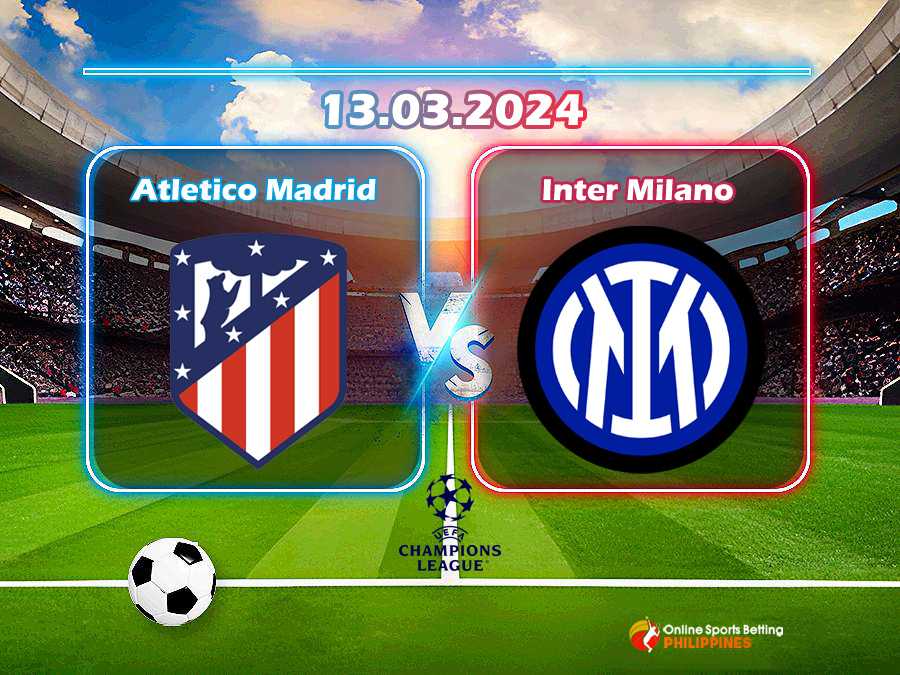 Atletico Madrid vs. Inter Milan