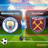 Manchester City vs. West Ham Predictions
