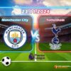 Manchester City vs. Tottenham Prediction